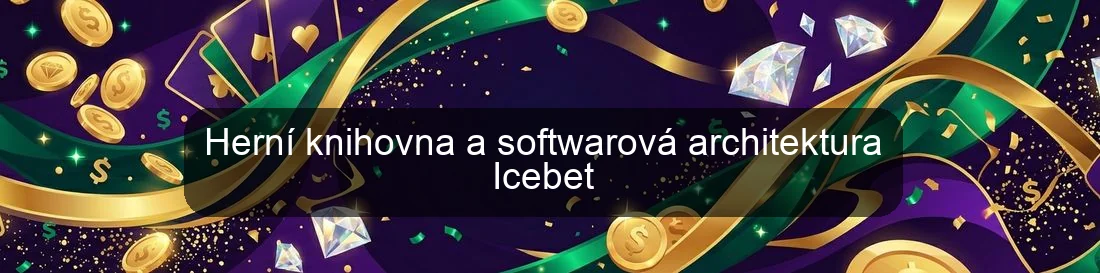 Herní knihovna a softwarová architektura Icebet