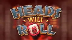 Heads Will Roll
