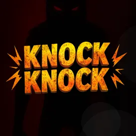 Knock Knock