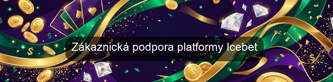 Zákaznická podpora platformy Icebet